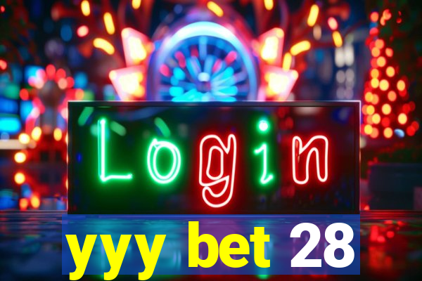 yyy bet 28